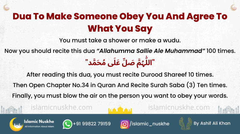 Here is the Procedure to Perform Dua To Make Someone Obey You And Agree To What You Say