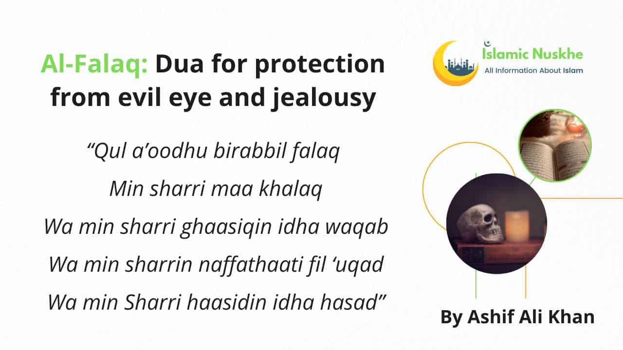 Here is Dua for protection from evil eye and jealousy