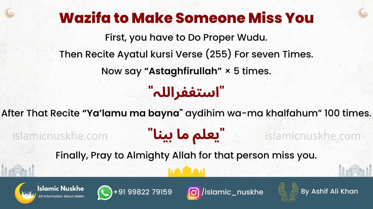 Here is Wazifa to make someone Miss you Step by Step